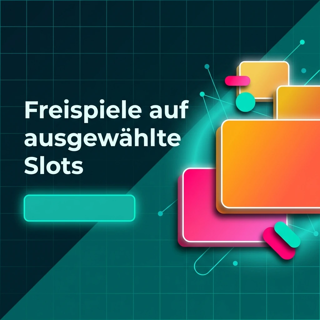 Freispiele auf ausgewählte Slots